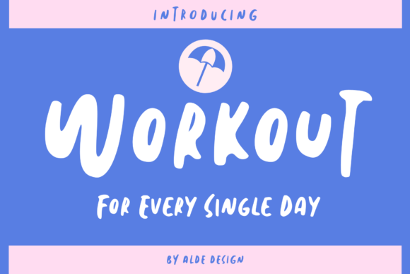 Beyond the Aesthetic: How the Whimsical 'Workout' Font Reshapes Modern Brand Communication