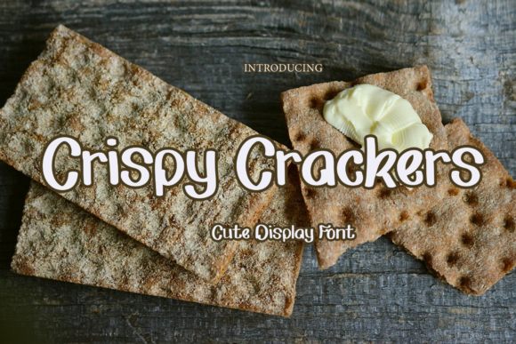 Crispy Crackers: The Quirky Typography Choice for Joyful Design