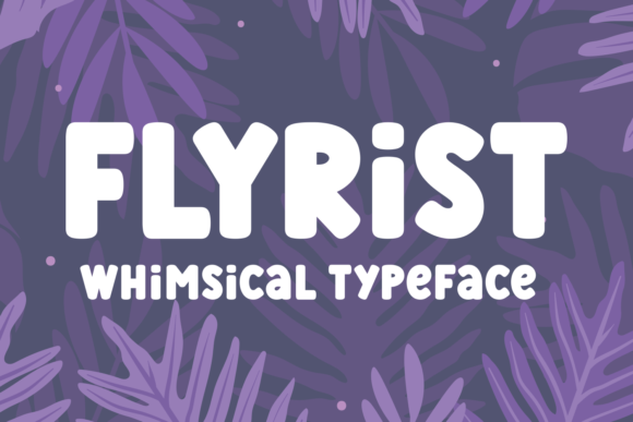 Flyrist: Bold Typography for Impactful Design