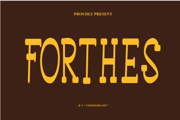 Forthes: The Vintage Display Font for Authentic Brand Storytelling