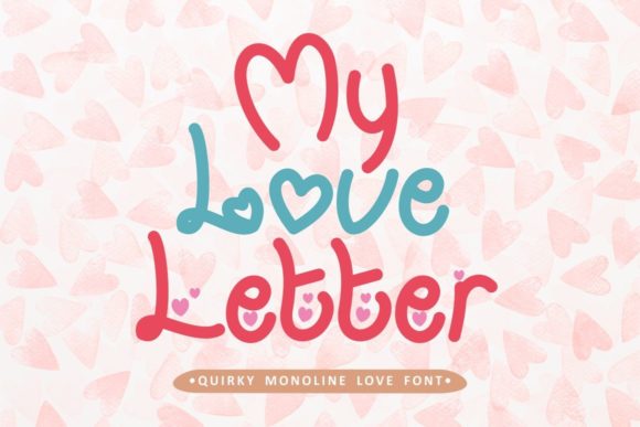 My Love Letter: Strategic Typography for Niche Branding and Creative Projects